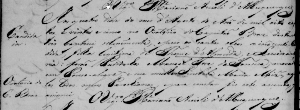 Batizado de Cândida, neta de Manoel da Fonseca e Genoveva, realizado no oratório do Capitão Braz Ribas, em Agosto de 1825